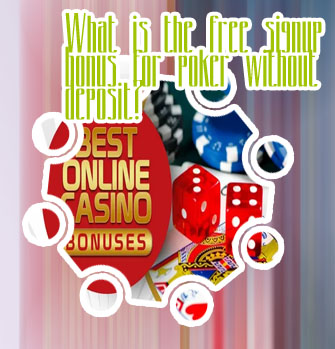 Poker free sign up bonus